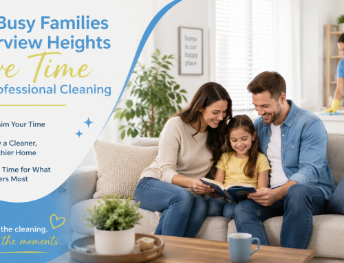 How Busy Families in Fairview Heights Save Time with Professional Cleaning