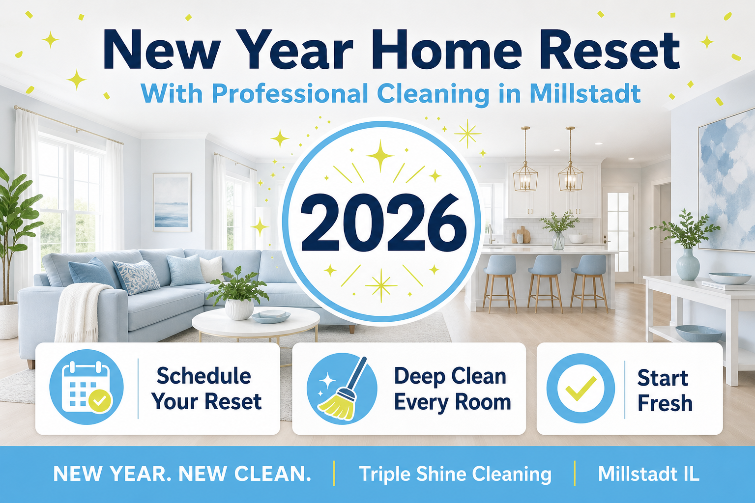 New year home reset with professional cleaning in Millstadt IL - Triple Shine Cleaning