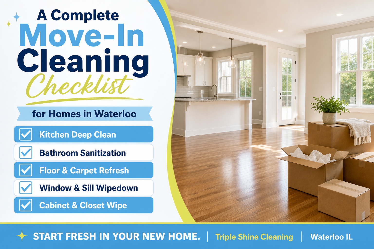 A complete move-in cleaning checklist for homes in Waterloo IL - Triple Shine Cleaning