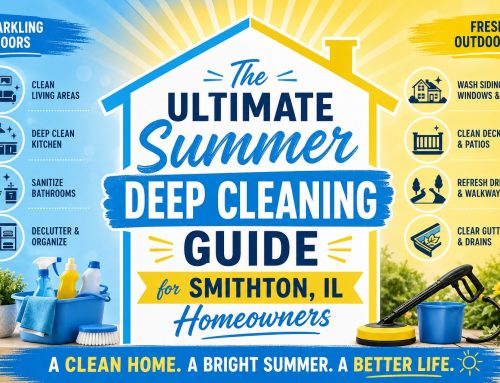 The Ultimate Summer Deep Cleaning Guide for Smithton, IL Homeowners